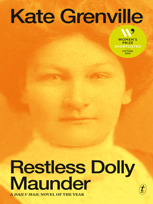 Title details for Restless Dolly Maunder by Kate Grenville - Wait list